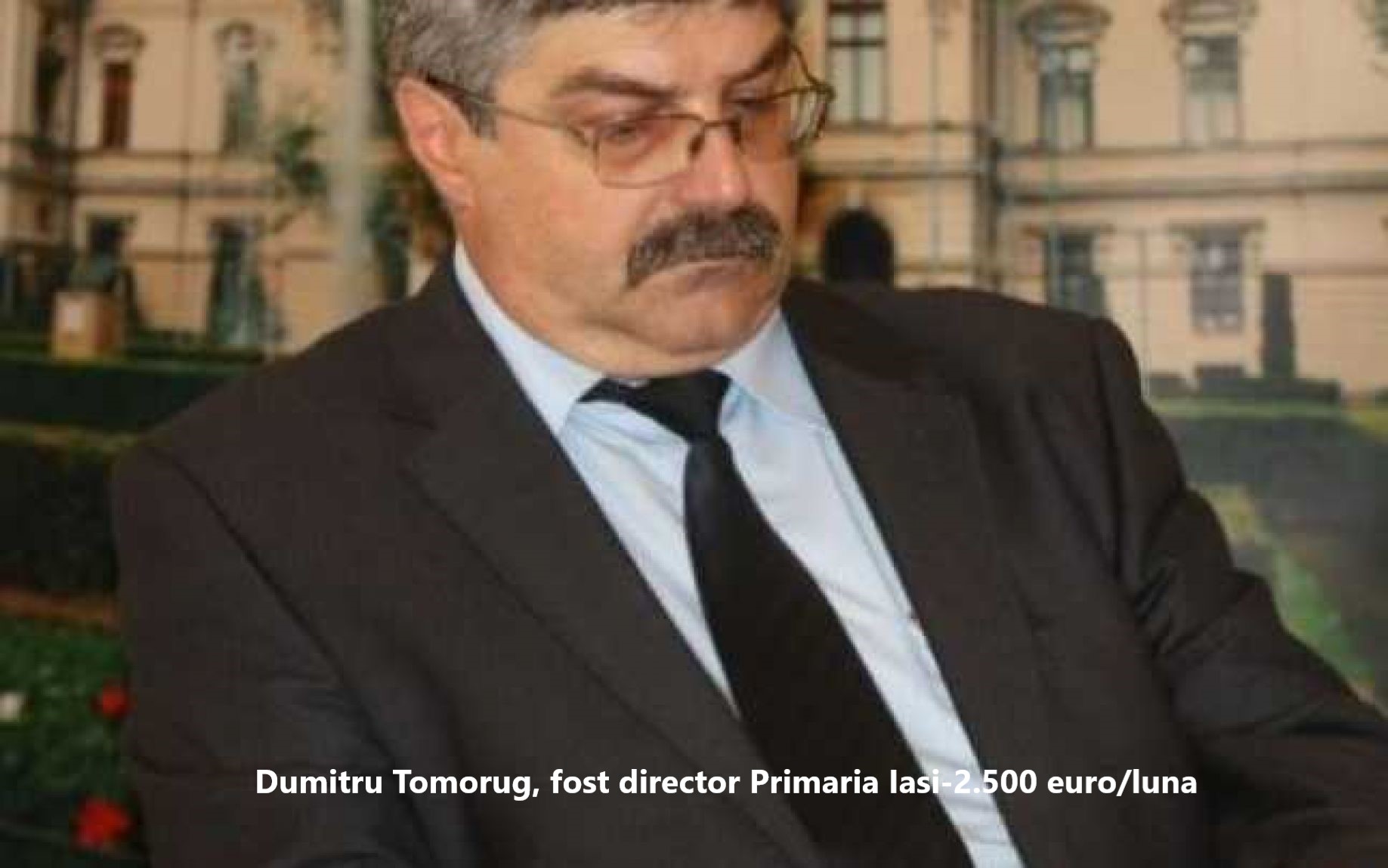 Dumitru Tomorug, fost sef in cadrul Primariei Iasi