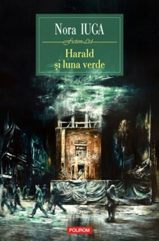  Nora Iuga – Harald si luna verde