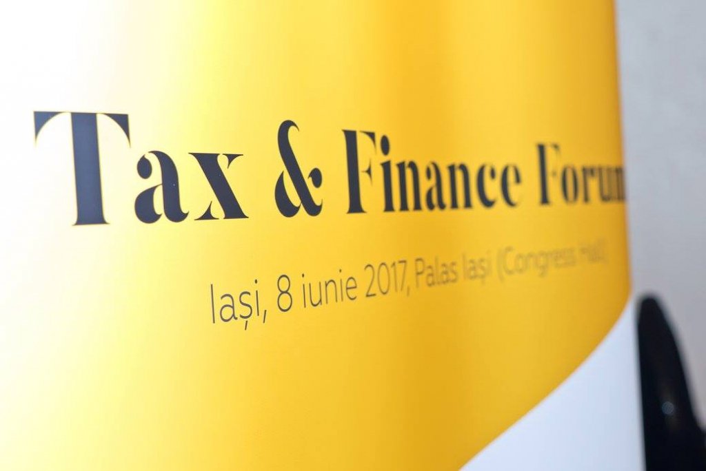  Specialiștii din domeniul consultanței fiscale au analizat principalele modificări legislative la „Tax & Finance Forum” de la Iași