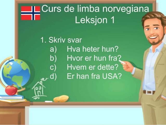  Cursuri de norvegiană gratuite pentru studenţi. Unde vor avea loc?