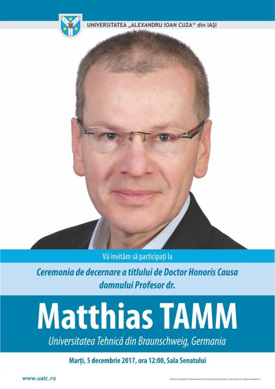 UAIC conferă titlul de Doctor Honoris Causa profesorului Matthias Tamm, specialist în chimie anorganică