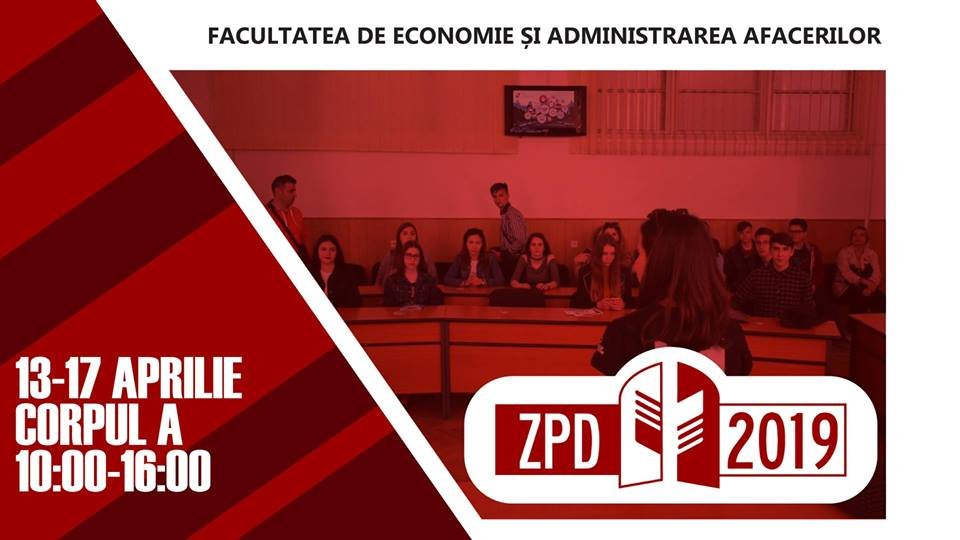  Facultatea de Economie şi Administrarea Afacerilor organizează între 13 și 17 aprilie Zielele Porților Deschise