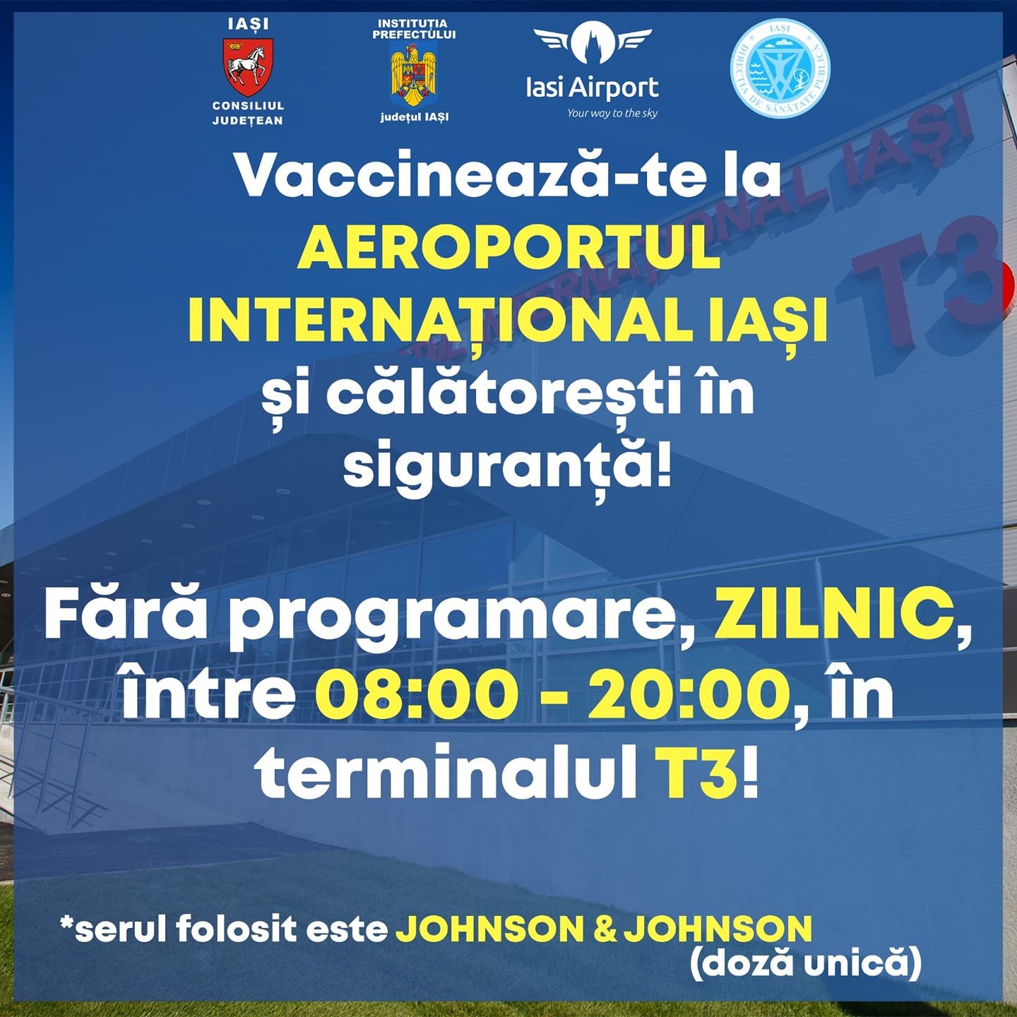  Vaccinare fără programare la Aeroportul Iaşi cu Johnson&Johnson