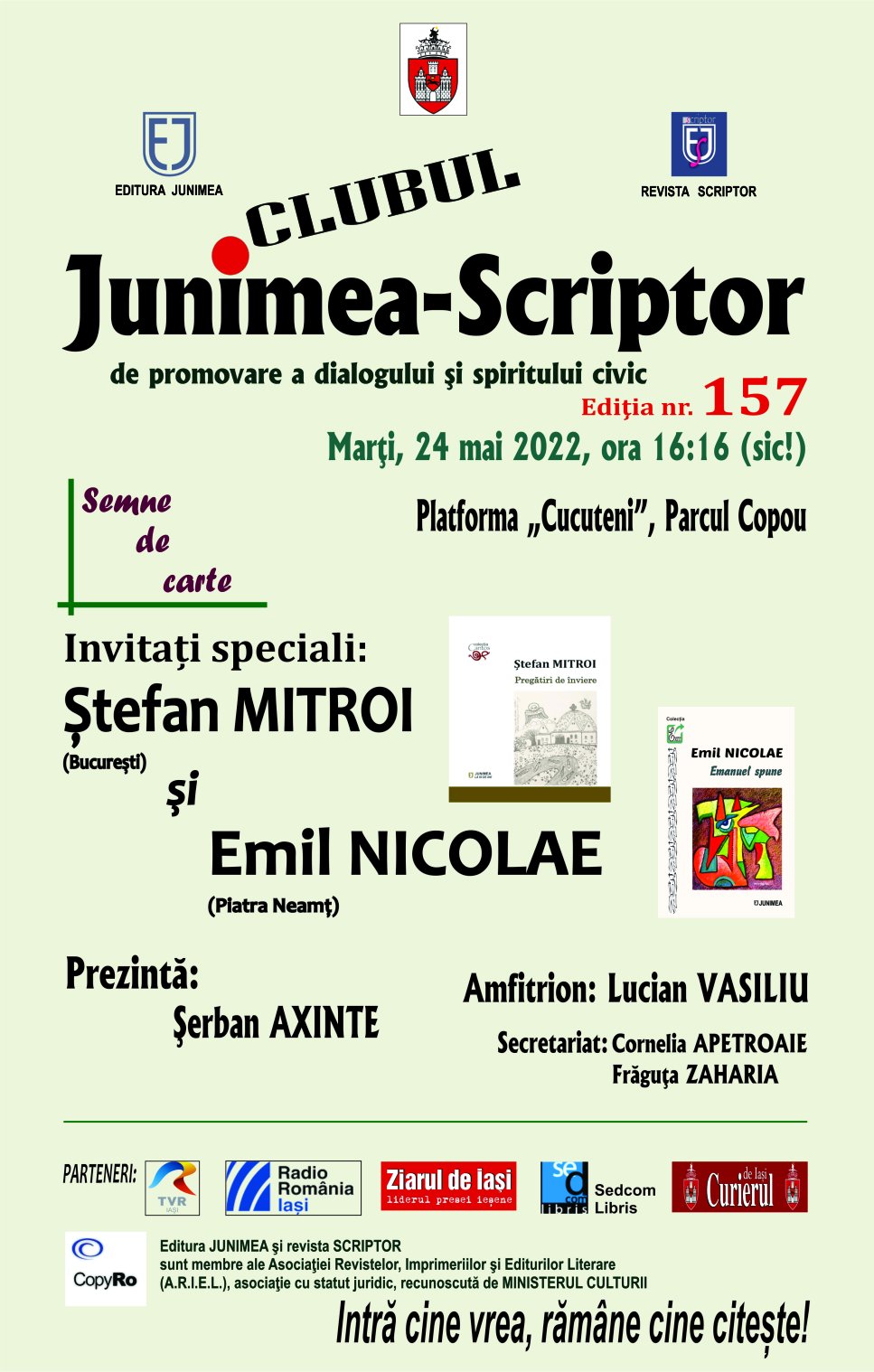  Editura JUNIMEA şi revista SCRIPTOR invită publicul marţi la un dialog cultural
