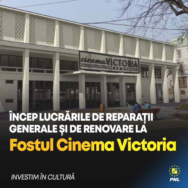  Administrația liberală sprijină cultura ieșeană. Cinema Victoria transformat în sală de spectacole și concerte! (P)