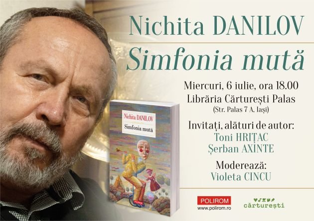 Întâlnire cu Nichita Danilov la Librăria Cărturești Palas Iași: Simfonia mută