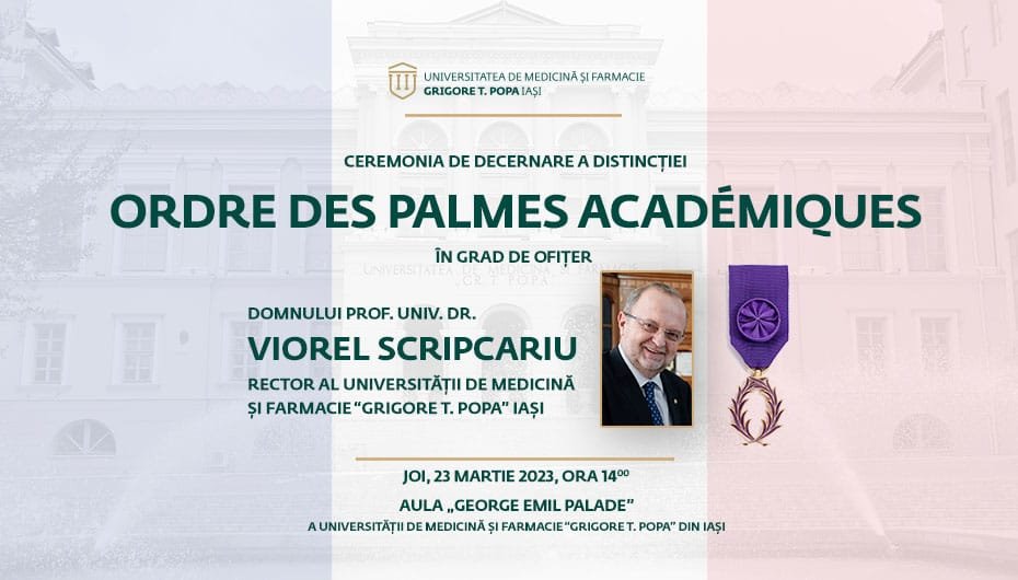  Rectorul UMF Iaşi va primi titlul de „Ordre des Palmes Académiques” din partea ambasadorului Franţei în România