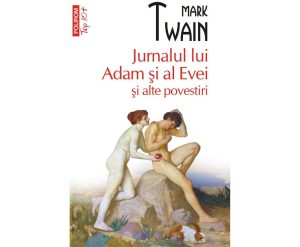 “Jurnalul lui Adam si al Evei” de Mark Twain