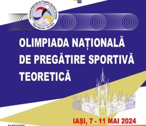 La Iași se desfășoară Olimpiada Națională de Pregătire Sportivă Teoretică